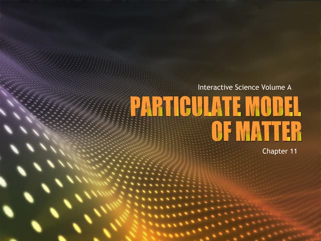 11   particulate model (part 1)