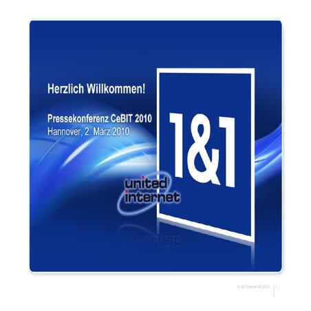 1&1 Pressekonferenz CeBIT 2010