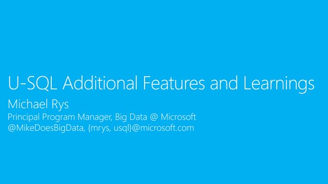 U-SQL Learning Resources (SQLBits 2016)