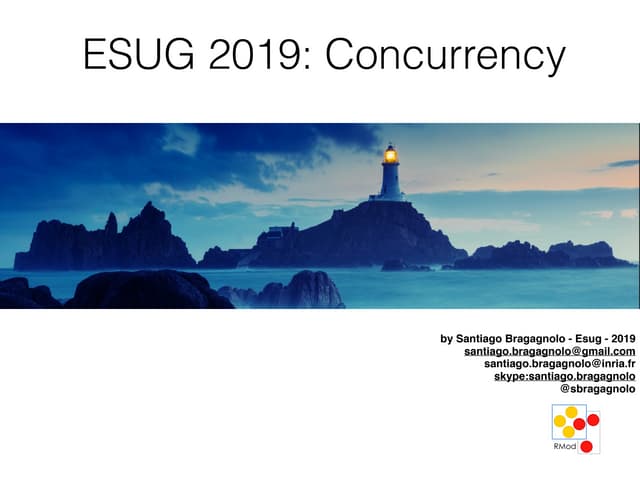 ESUG 2019: Concurrency