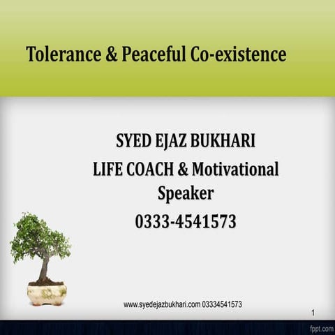 11 tolerance &amp; peaceful coexistence by syed ejaz bukhari (tpc)