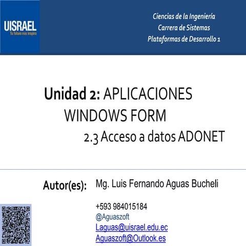 11- Unidad 2: Aplicaciones Windows Forms- 2.3 Acceso a datos Adonet