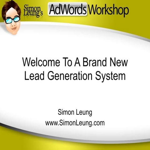 Welcome To A Brand New Lead Generation System