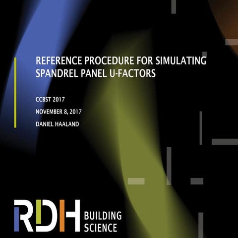 Guideline for the Two-Dimensional Simulation of Spandrel Panel Thermal Performance for Improved Accuracy and Consistency