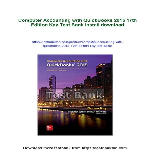 Computer Accounting with QuickBooks 2015 17th Edition Kay Test Bank