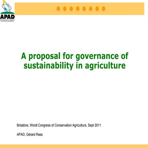 A proposal for governance of sustainability in agriculture. Gérard Rass