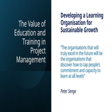 1100 Kate Howes.pptx The Value of Education and Training: Developing a Learni...
