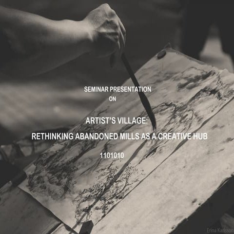 Artist Village (Seminar) 
