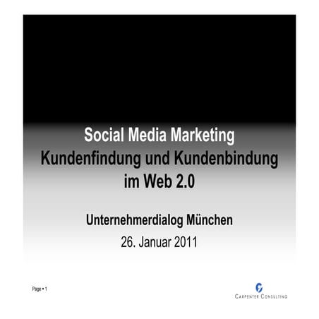 Social Media Marketing - Kundenfindung und Kundenbindung im Web 2.0