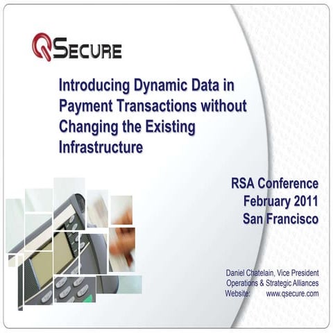 QSecure Presentation at RSA 2011