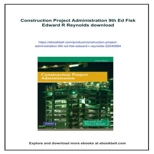 Construction Project Administration 9th Ed Fisk Edward R Reynolds | PDF
