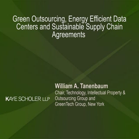 Green Outsourcing, Energy Efficient Data Centers and Sustainable Supply Chain...