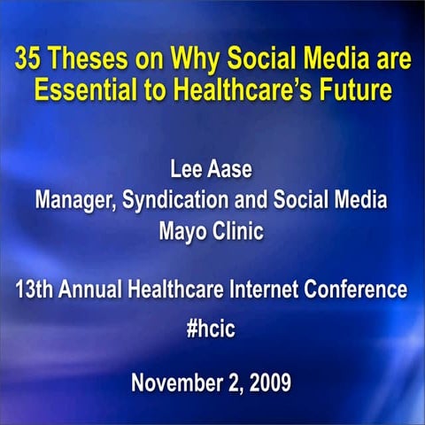 35 Theses on Why Social Media are Essential to Healthcare's Future
