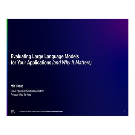 Evaluating Large Language Models for Your Applications and Why It Matters