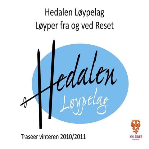 hedalen løypelag traseer 2011