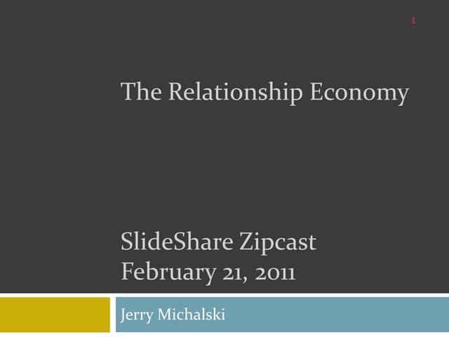 The Relationship Economy (a lens)
