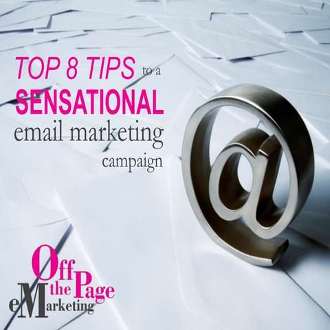 8 Tips for improving your email marketing strategey