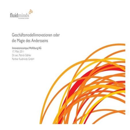 Geschäftsmodellinnovationen oder die Magie des Andersseins