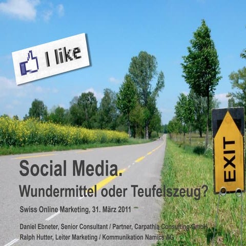 Social Media - Wundermittel oder Teufelszeug?