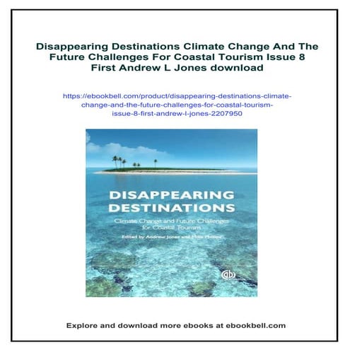 Disappearing Destinations Climate Change And The Future Challenges For ...