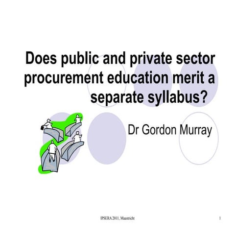 IPSERA Debate   The Case For Differentiated Procurement Education