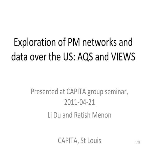 110421 exploration of_pm_networks_and_data_over_the_us-_aqs_and_views