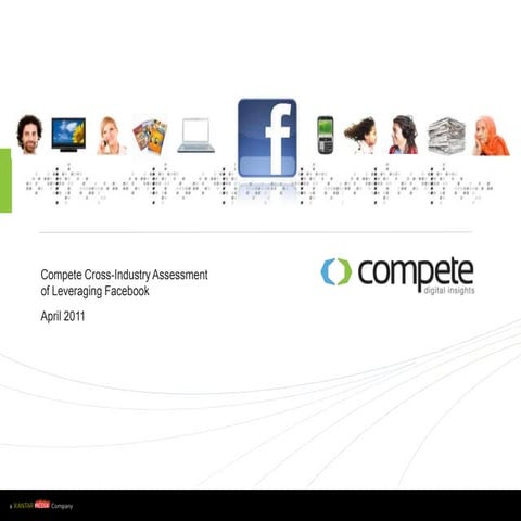 Compete Cross-Industry Assessment of Leveraging Facebook