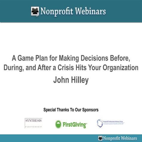 A Game Plan for Making Decisions Before, During, and After a Crisis Hits Your...