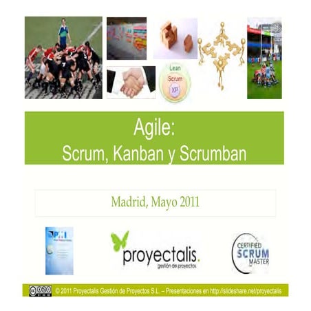 Agile: Scrum, Kanban y Scrumban (material formación Proyectalis)