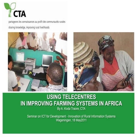 Innovation of Rural Information Systems - Using Telecentres in Improving Farm...