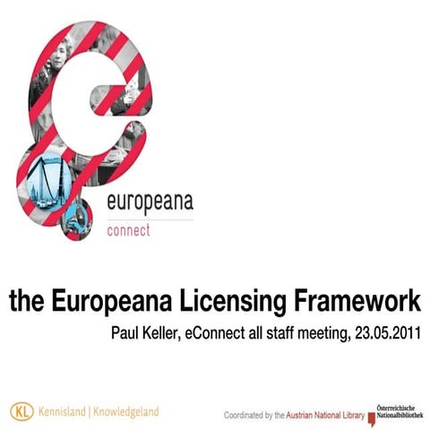 Europeana Licensing Framework overview