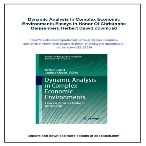 Dynamic Analysis In Complex Economic Environments Essays In Honor Of Christop...