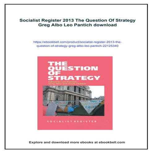 Socialist Register 2013 The Question Of Strategy Greg Albo Leo Pantich