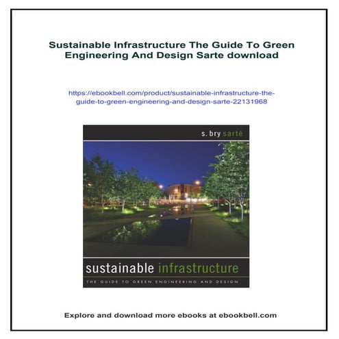 Sustainable Infrastructure The Guide To Green Engineering And Design ...
