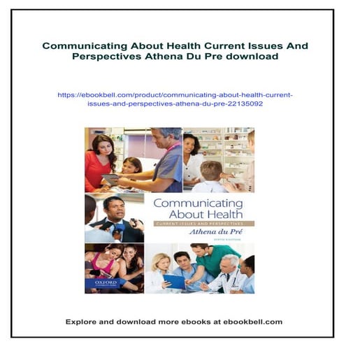 Communicating About Health Current Issues And Perspectives Athena Du Pre