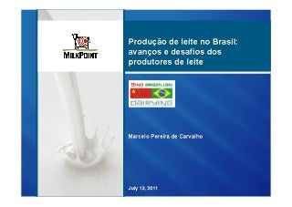 Avanços e desafios do leite no Brasil