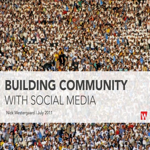 Building Community with Social Media