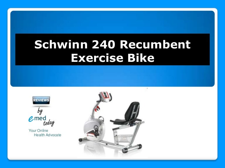 schwinn 240 recumbent exercise bike manual