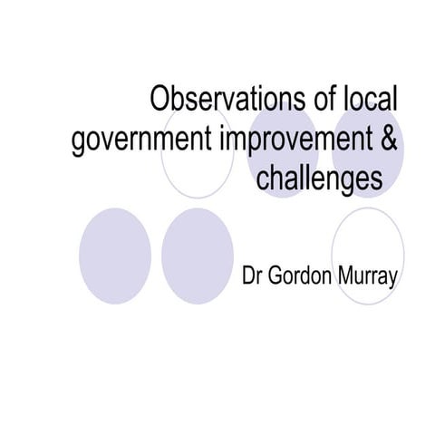 110809 observations of local govt improvement  & challenges