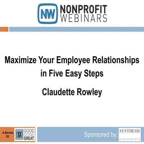 Maximize Your Employee Relationships in Five Easy Steps