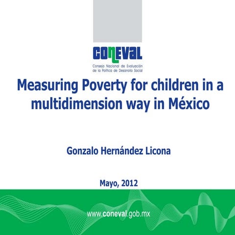 Measuring Poverty for children in a multidimensional way in México 