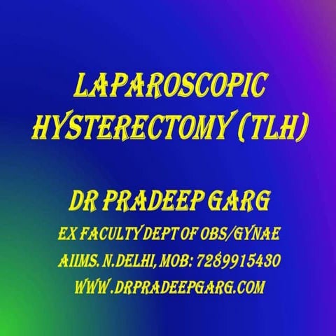 Laparoscopic Hysterectomy In Previous 3 LSCS & For Very Large Uterus