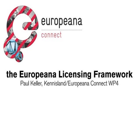 the  Europeana Licensing framework
