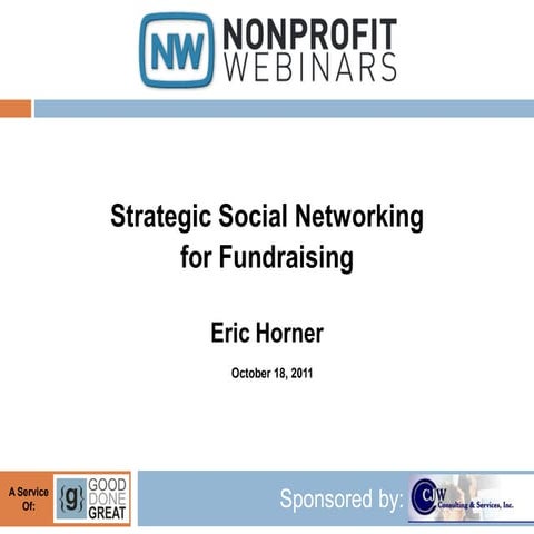 Strategic Social Networking for Fundraising