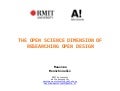  The Open Science Dimension Of Researching Open Design @ SwissGradNet