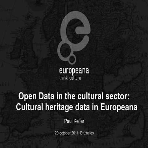 Open Data in the cultural sector: Cultural heritage data in Europeana