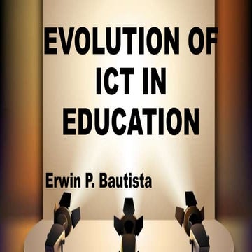 Evolution of ICT in Education