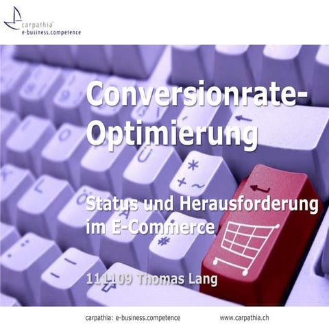 Conversionrate-Optimierung: Status und Herausforderungen im E-Commerce