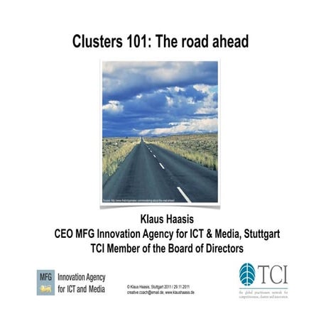 Clusters 101 - the road ahead