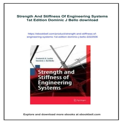 Strength And Stiffness Of Engineering Systems 1st Edition Dominic J Bello